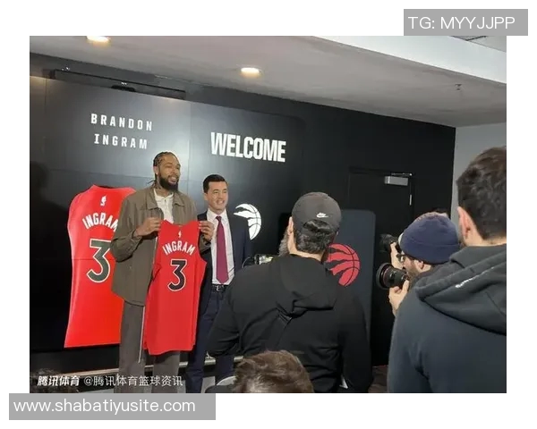 英格拉姆赞猛龙氛围友好助其恢复状态感到舒适自在